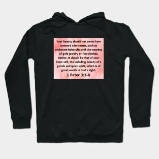 Bible Verse 1 Peter 3:3-4 Hoodie